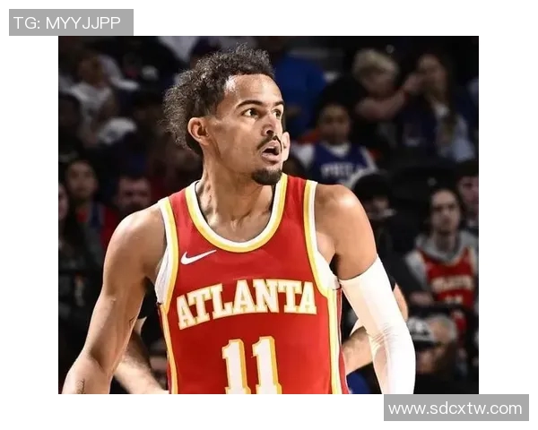 特雷杨领衔亚特兰大老鹰队重塑辉煌之路的挑战与机遇