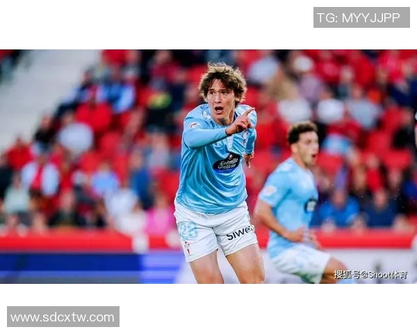 维戈塞尔塔：探索西班牙足球的魅力与未来发展潜力